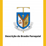 Descrição do Brasão Paroquial